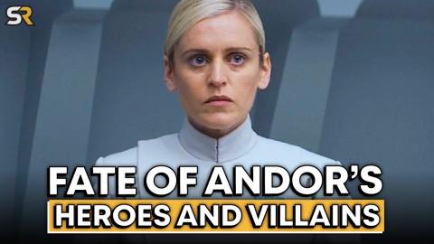 What Happened To Every Andor Character