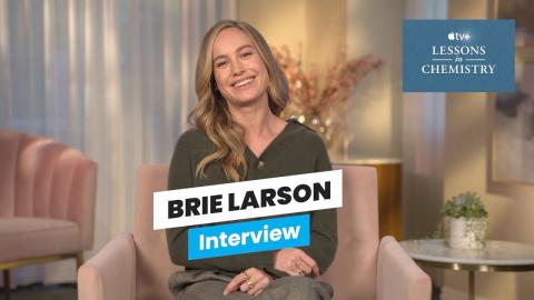 Brie Larson Talks Tampax, Girl Dinner | Lessons in Chemistry Interview