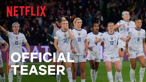 UNDER PRESSURE: THE U.S. WOMEN’S WORLD CUP TEAM | Official Teaser | Netflix