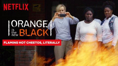 Flaming Hot Cheetos | Orange Is the New Black | Netflix