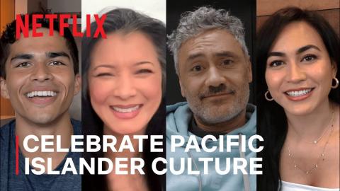 Welcome to Our World | Lifting up Pacific Islander Voices | Netflix