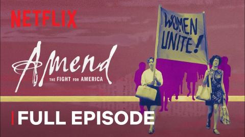 Amend: The Fight for America | Episode 4 | Netflix