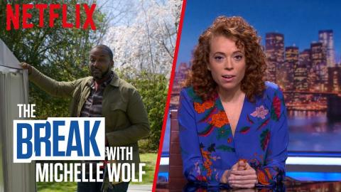 The Break with Michelle Wolf | Yogurt For Men | Netflix