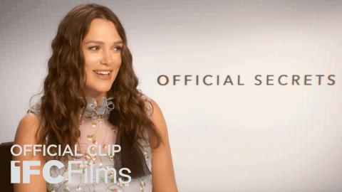 Official Secrets - Keira Knightley Interview I HD I IFC Films