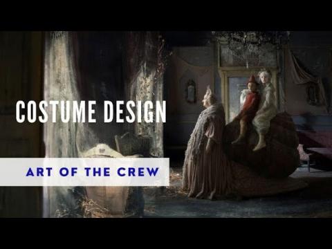 Art of the Crew | Costume Design