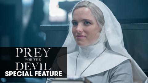 Prey For The Devil (2022 Movie) Special Feature 'Going Against the Patriarchy'