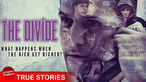 THE DIVIDE - FULL DOCUMENTARY | What happens when the rich get richer?
