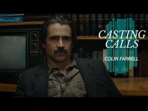 What Roles Has Colin Farrell Been Considered For? | Casting Calls
