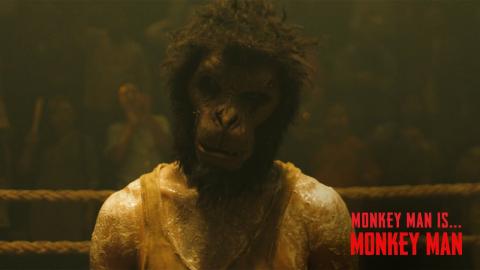 Monkey Man | Monkey Man Is...