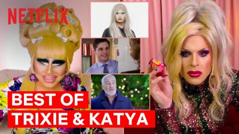 Best Of Drag Queens Trixie Mattel & Katya React To TV | Netflix