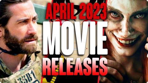 MOVIE RELEASES YOU CAN'T MISS APRIL 2023