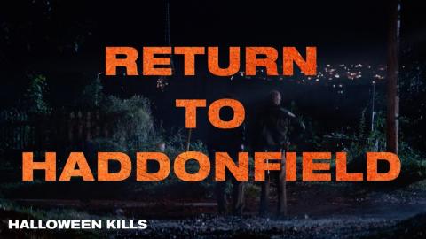Halloween Kills - Return to Haddonfield