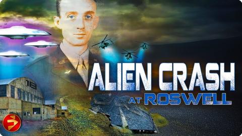 What really crashed in Roswell...? | ALIEN CRASH AT ROSWELL: THE UFO TRUTH LOST IN TIME