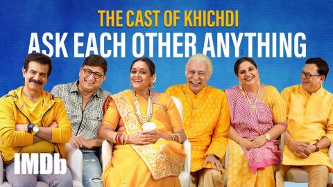 Hansa, Praful & The Cast Of Khichdi 2 Ask Each Other Anything