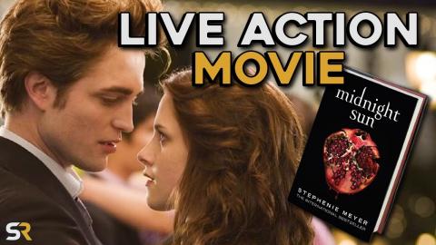 Twilight 4: Why Midnight Sun Needs a Movie
