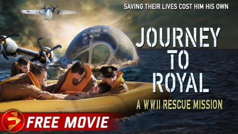 JOURNEY TO ROYAL: A WWII RESCUE MISSION | True Story | 4th Emergency Rescue Squadron | Free Movie