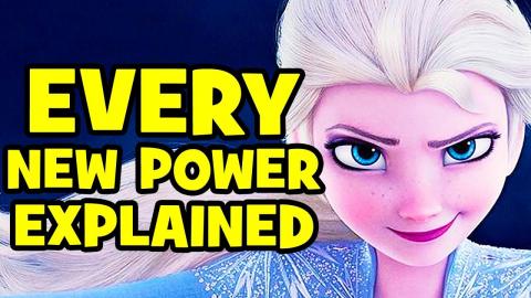 FROZEN 2 Elsa's NEW POWERS Explained!