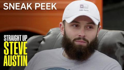 Straight Up Steve Austin | Sneak Peek: Baker Mayfield Talks Inspiration | S1 Ep 3 | USA Network