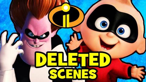 Incredibles 2 DELETED SCENES & Story Changes You Never Got To See!