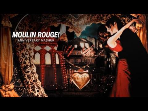 'Moulin Rouge' | Anniversary Mashup