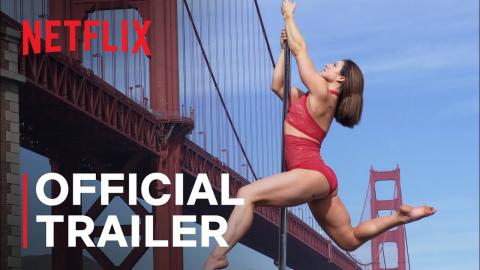 "Strip Down, Rise Up" | Official Trailer | Netflix