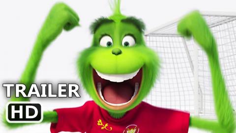 THE GRINCH "Soccer World Cup" Trailer (NEW 2018) Animated Movie HD