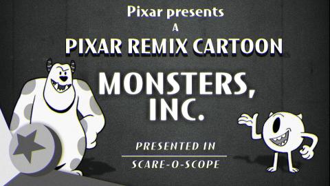 Pixar Remix | Monsters, Inc.