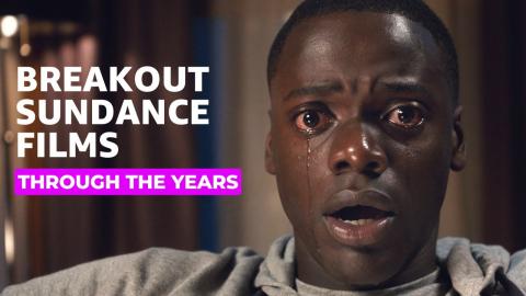 Breakout Sundance Films Through the Years