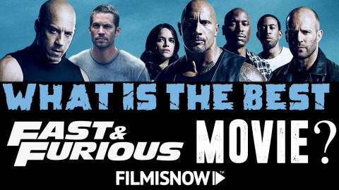 WHAT IS THE BEST FAST & FURIOUS MOVIE? | All 9 Franchise Movies Ranked