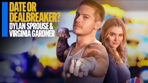 Date or Dealbreaker With Dylan Sprouse and Virginia Gardner