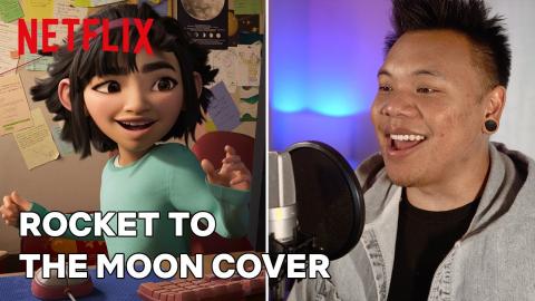 "Rocket to the Moon" AJ Rafael Cover | Over the Moon | Netflix