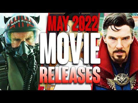 MOVIE RELEASES YOU CAN'T MISS MAY 2022