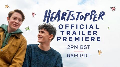 Heartstopper | Official Trailer | Netflix
