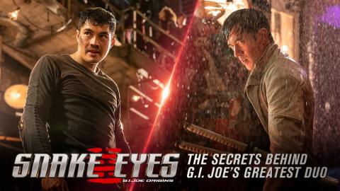 The Secrets Behind G.I. Joe’s Greatest Duo (2021 Movie)