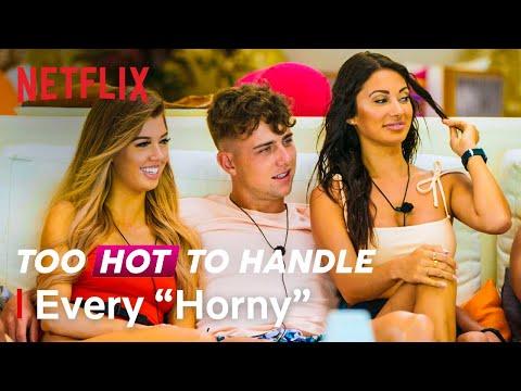 Every “Horny” In Too Hot To Handle | Netflix