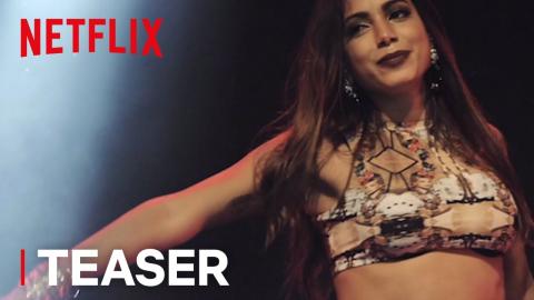 Vai Anitta | Teaser [HD] | Netflix