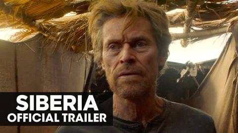 Siberia (2021 Movie) Official Trailer – Willem Dafoe
