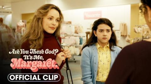 Are You There God? It’s Me, Margaret. (2023) Official Clip 'Bra Shopping' – Abby Ryder Fortson