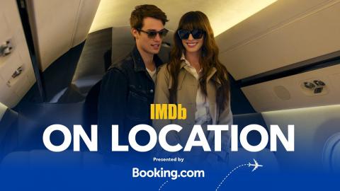 IMDb Goes On Location: Around the World With ‘The Idea of You’