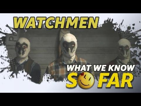 "Watchmen" | WHAT WE KNOW SO FAR
