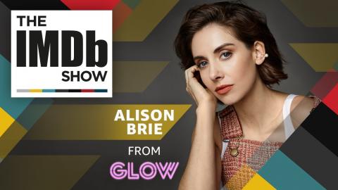 Alison Brie on the Real-Life Inspirations of "GLOW" | The IMDb Show