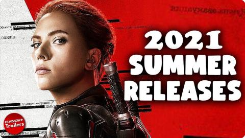 SUMMER 2021 MOVIE PREVIEW | RELEASES YOU CAN'T MISS
