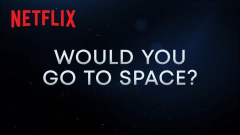 Countdown: Inspiration4 Mission To Space | Would You Go To Space? | Netflix