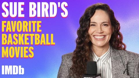 Sue Bird Picks Her Four Favorite Hoops Movies | IMDb