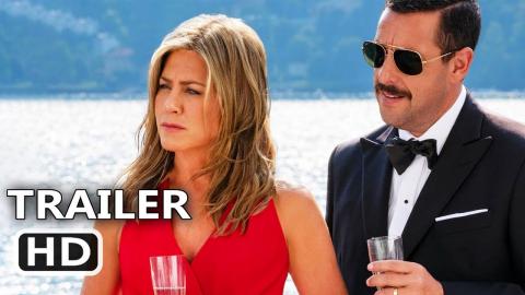 MURDER MYSTERY Official Trailer (2019) Jennifer Aniston, Adam Sandler Netflix Comedy Movie HD