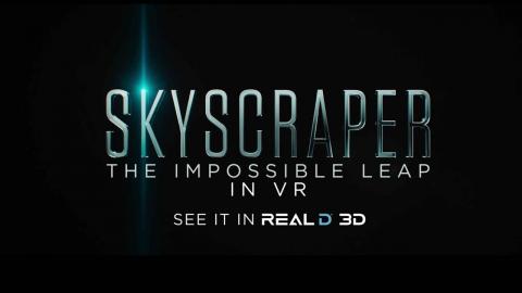 Skyscraper - Experience the Impossible Leap in VR