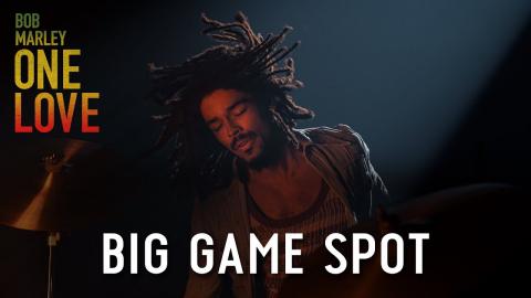 Bob Marley: One Love – Big Game Spot (2024 Movie)