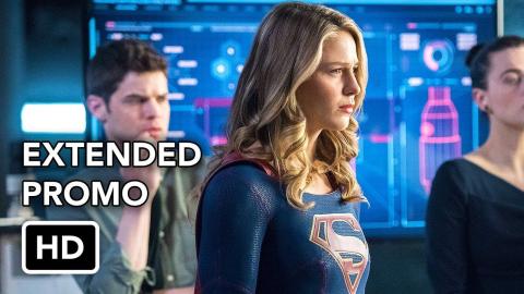 Supergirl 3x19 Extended Promo "The Fanatical" (HD) Season 3 Episode 19 Extended Promo