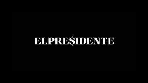 El Presidente : Season 1 - Official Intro / Title Card (Prime Video' series) (2020)