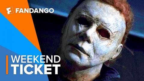 In Theaters Now: Halloween | Weekend Ticket